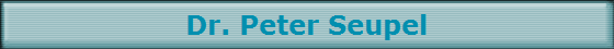 Dr. Peter Seupel